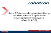 Java EE-Anwendungsentwicklung mit dem Oracle Application Development Framework (Oracle ADF) Martin Kunze, 20.01.2011