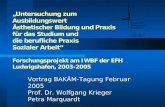 Vortrag BAK„M-Tagung Februar 2005 Prof. Dr. Wolfgang Krieger Petra Marquardt