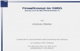 Firewallkonzept der GWDG (Einsatz auch f¼r Max-Planck-Institute !?)