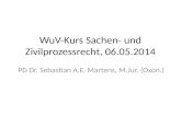 WuV -Kurs Sachen- und Zivilprozessrecht ,  06.05.2014