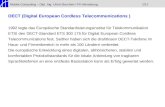 Mobile Computing â€“ Dipl. Ing. Ulrich Borchert / FH Merseburg1/11 DECT (Digital European Cordless Telecommunications ) 1992 legte das Europ¤ische Standardisierungsinstitut