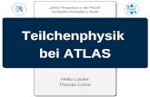 AGs Lacker/Lohse ( ATLAS, BaBar ) 7 promovierte Wissenschaftler 10 Doktoranden 10 Master-Studenten