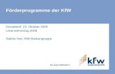 F¶rderprogramme der KfW D¼sseldorf, 23. Oktober 2009 Unternehmertag 2009 Sabine Viet, KfW Bankengruppe