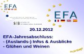 20.12.2012 EFA-Jahresabschluss: - (Auslands-) Infos & Ausblicke - Gl¼hen und Weinen