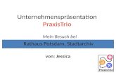 Unternehmenspr¤sentationvon Jessica: Stadtarchiv Potsdam