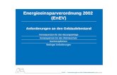 Energieeinsparverordnung 2002  (EnEV) Anforderungen an den Geb¤udebestand