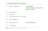 4. Risikomanagement und Rating - iom.bwl.uni- .zur Risikohandhabungauszuw¤hlen und umzusetzen. Mit