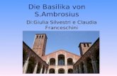 Die Basilika von S.Ambrosius Di:Giulia Silvestri e Claudia Franceschini