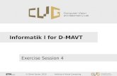 © Olivier Saurer, 2010Institute of Visual Computing Informatik I for D-MAVT Exercise Session 4