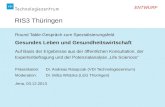 ENTWURF RIS3 Th¼ringen Round Table-Gespr¤ch zum Spezialisierungsfeld Gesundes Leben und Gesundheitswirtschaft Auf Basis der Ergebnisse aus der ¶ffentlichen