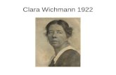 Clara Wichmann 1922. Leben und Werk Clara Wichmanns: Gewaltlose Anarchistin und Antimilitaristin 1885 â€“ 1922 Institut f¼r Friedensarbeit und gewaltfreie