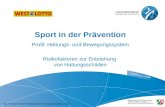 Sport in der Pr¤vention Profil: Haltungs- und Bewegungssystem Risikofaktoren zur Entstehung von Haltungssch¤den 322 P-HuB Folie 2007 Risikofaktoren f¼r