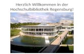 Herzlich Willkommen in der Hochschulbibliothek Regensburg!