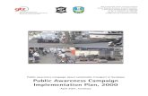Public Awareness Campaign Implementation Plan, Awareness Campaign Implementation Plan, 2000 April 2001, Surabaya The ï¬ ndings, interpretations and conclusions expressed in this