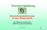 Geruchsmodellierung in der Steiermark ... Dr. Robert Schlacher Geruchmodellierung in der Steiermark