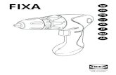FIXA - IKEA 2020-05-03¢  Do not expose power tools to rain or wet conditions. Water entering a power