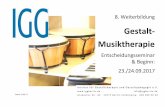 Gestalt- Programme/Programm Musik 8 vom 21.03... · PDF fileGestalt-Musiktherapie? Unsere 25-jährige Erfahrung mit Weiterbildungsgruppen in Gestalt-Musiktherapie hat uns gezeigt,