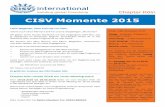 CISV Momente · PDF file Chapter Köln CISV Momente 2015 Liebe Mitglieder, liebe Freunde von CISV, Liebe Mitglieder, liebe Freunde von CISV, nehmt euch einen Moment Zeit für unsere