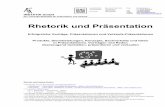 Rhetorik und Präsentation · PDF file Rhetorik und Präsentation Erfolgreiche Vorträge, Präsentationen und Verkaufs-Präsentationen Produkte, Dienstleistungen, Konzepte, Sachverhalte
