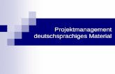 Projektmanagement deutschsprachiges · PDF fileProfessional Development Units (PDU) müssen regelmäßig gesammelt werden zur Verlängerung der Gültigkeit der Zertifikate (3 Jahre