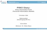 PIMO Diary - dfki.uni-kl.de jilek/files/2014/Jilek14_DA_PIMO_Diary_  · PDF fileFachbereich Informatik AG Wissensbasierte Systeme Diplomarbeit Christian Jilek PIMO Diary 1. Motivation