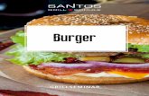 Burger - · PDF fileTelefon Shop 0221 / 630 722 - 0 Telefon Grillschule 0221 / 630 722-146 grillschule@santosgrills.de UNVERGESSLICHE EVENTS Plant Euer nächstes Event „in geschlossener