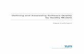 Deﬁning and Assessing Software Quality by Quality · PDF file to the topic of software quality and quality assurance. Software quality assurance is deﬁned as “all actions necessary