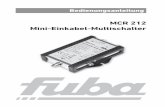 MCR 212 Mini-Einkabel-Multischalter - Fuba.de · PDF fileDer Mini-Einkabel-Multischalter MCR 212 wird zur Versorgung von zwei Satellitenreceivern bzw. einem Twin-Receiver mit Fernsehprogrammen