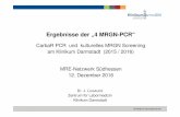 Ergebnisse der „4 MRGN-PCR“ - mre-netzwerk- · PDF file© Klinikum Darmstadt GmbH Ergebnisse der „4 MRGN-PCR“ CarbaR PCR und kulturelles MRGN Screening am Klinikum Darmstadt