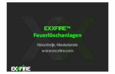 EXXFIRE™ Feuerlöschanlagen - donar.messe. · PDF file• Gregor van Egdom, Product Developer, Industrial designer for Sony Ericsson, BS Product Design Haagsche Hogeschool • Jan
