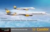 Condor Engagement in Active Noise Abatement - Umwelthaus · PDF file 2017-07-05 · Engagement in Active Noise Abatement ICANA Conference November 2016. ... 13 A320 7 A321 13 B757-300