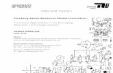 Thinking About Business Model Innovation · PDF file the market for mobile devices has fueled a host of innovations in technologies that power mobile computing. The pervasiveness of